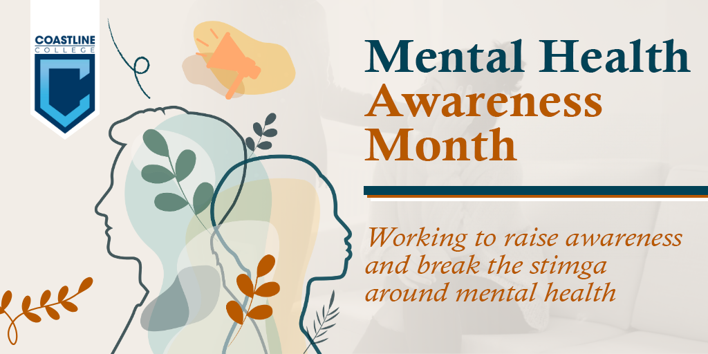 Coastline College Mental Health Awareness Month Event Series