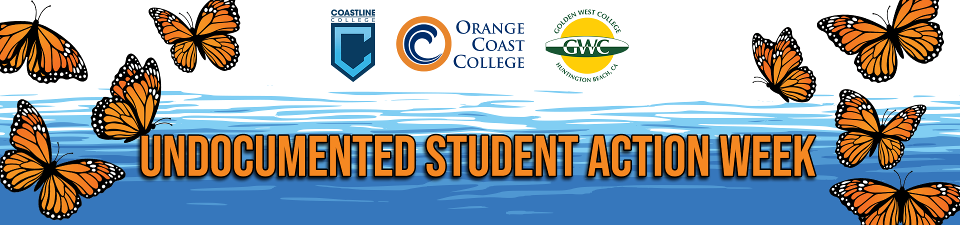 Coast Community Colleges Undocumented Student Action Week Banner